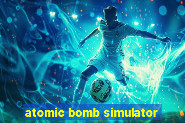 atomic bomb simulator